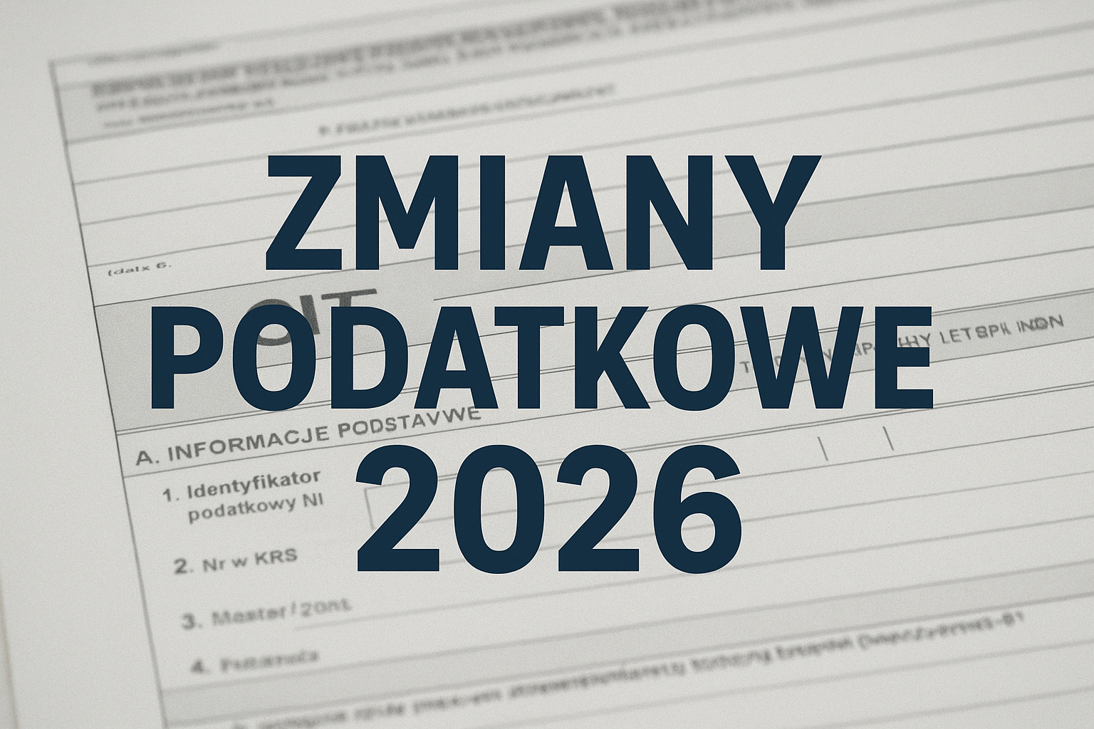 PROJEKT ZMIAN PODATKOWYCH NA 2026 ROK